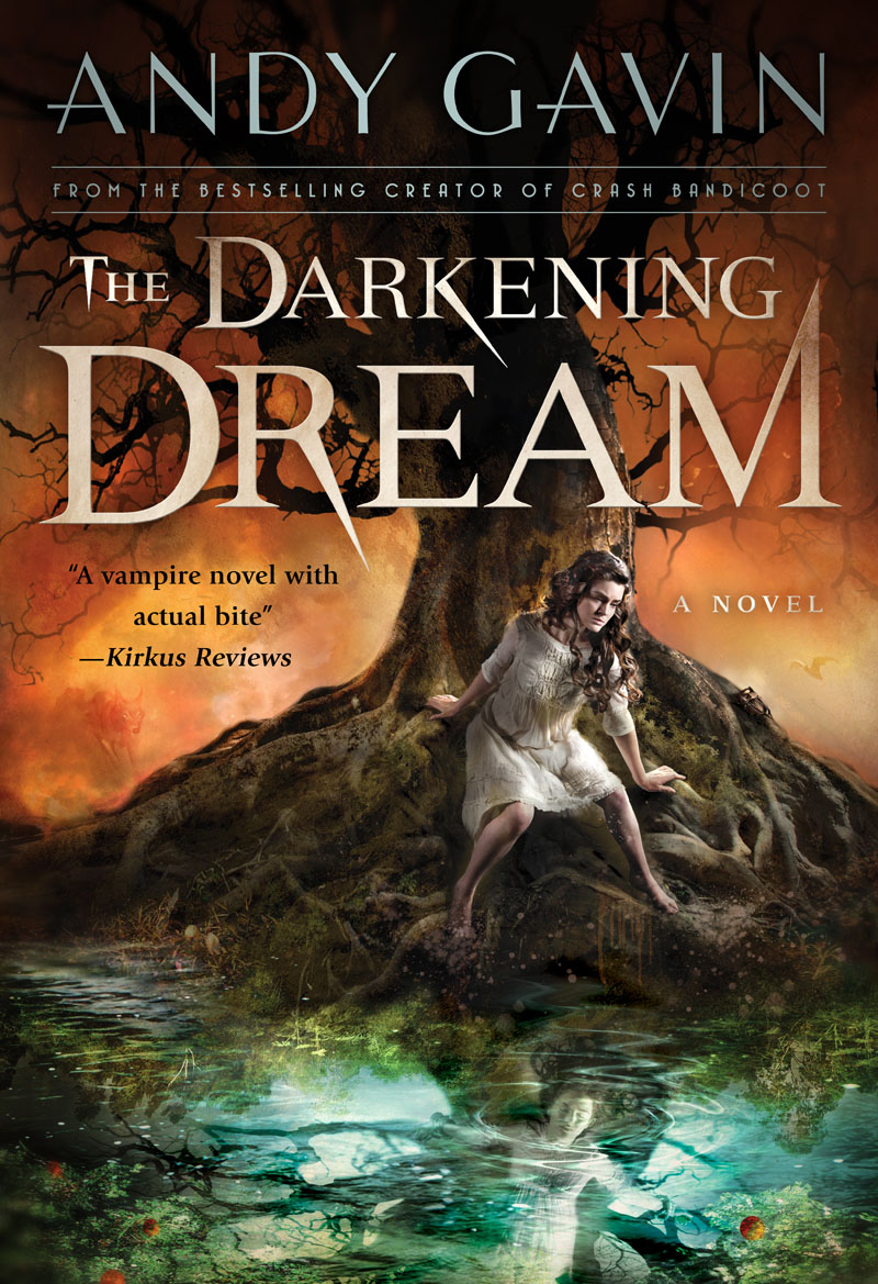 The Darkening Dream :: All Things Andy Gavin